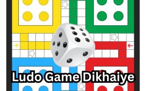 ludo game dikhaiye